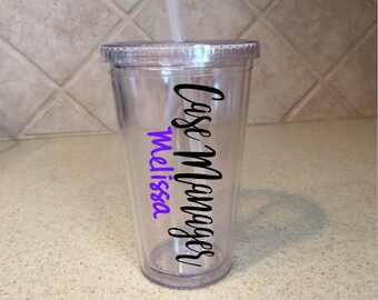 Case Manager Tumbler, Personalized Tumbler, Case Manager, Nurse Tumbler, Social Worker, Case Manager Gift, Personalized Cup, Case Management