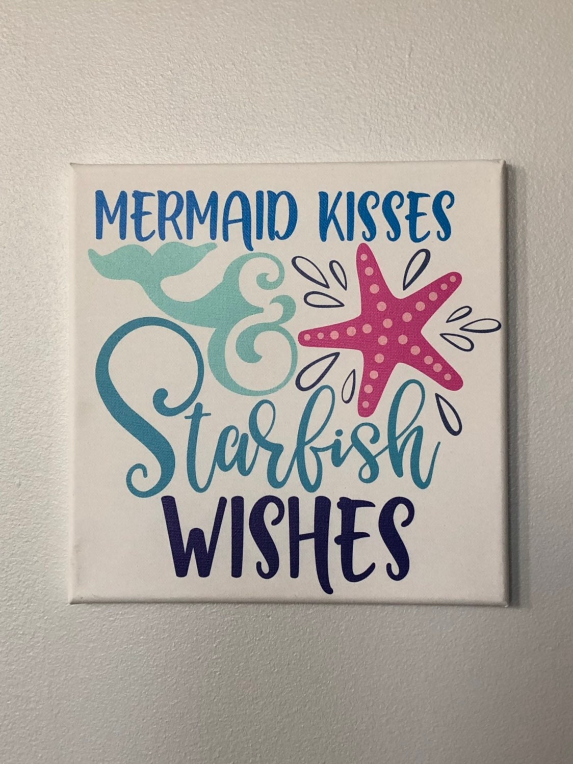 Mermaid Kisses And Starfish Wishes Meaning