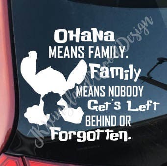 Ohana Means Family, Car Decal, Computer, Laptop, Coffee Mug, Tumbler …
