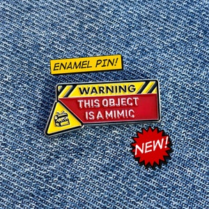 This Object Is A Mimic Enamel Pin, D&D, Mimic Warning Soft Enamel Pin, RPGs, Dungeons and Dragons, DM, DnD, RPG, D20, DnD Gift, Lapel Pin