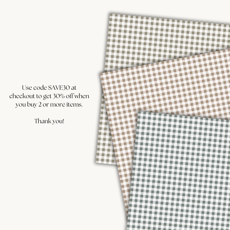 May include: Three gingham fabric swatches in different colors: brown, tan, and gray. The text "Use code SAVE30 at checkout to get 30% off when you buy 2 or more items. Thank you!" is written below the swatches.