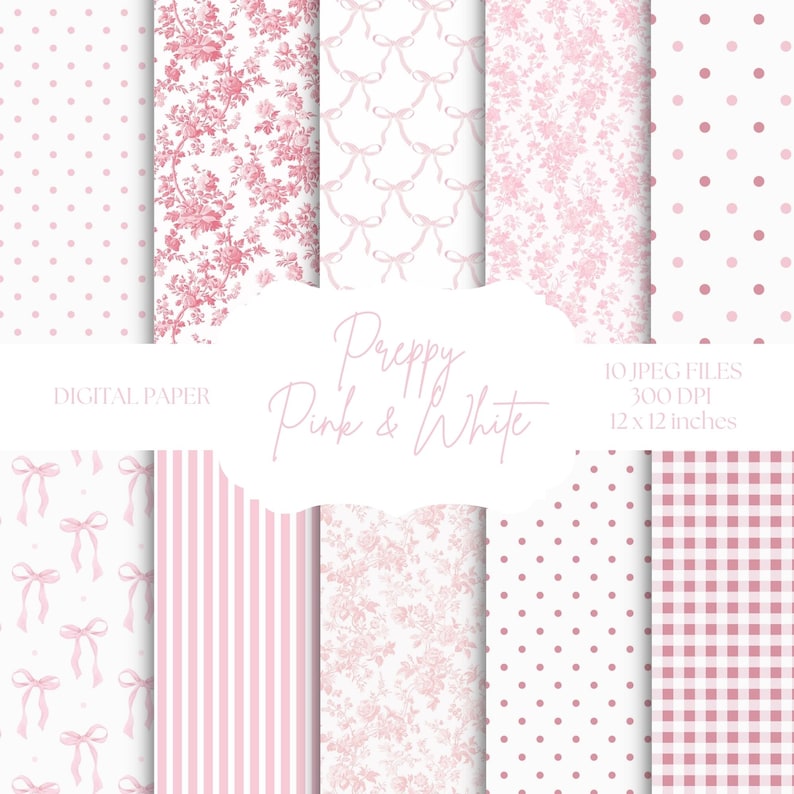 May include: Digital paper pack with 10 preppy pink and white patterns. The patterns include polka dots, gingham, stripes, and floral designs. Each pattern is 12 inches by 12 inches and 300 DPI.