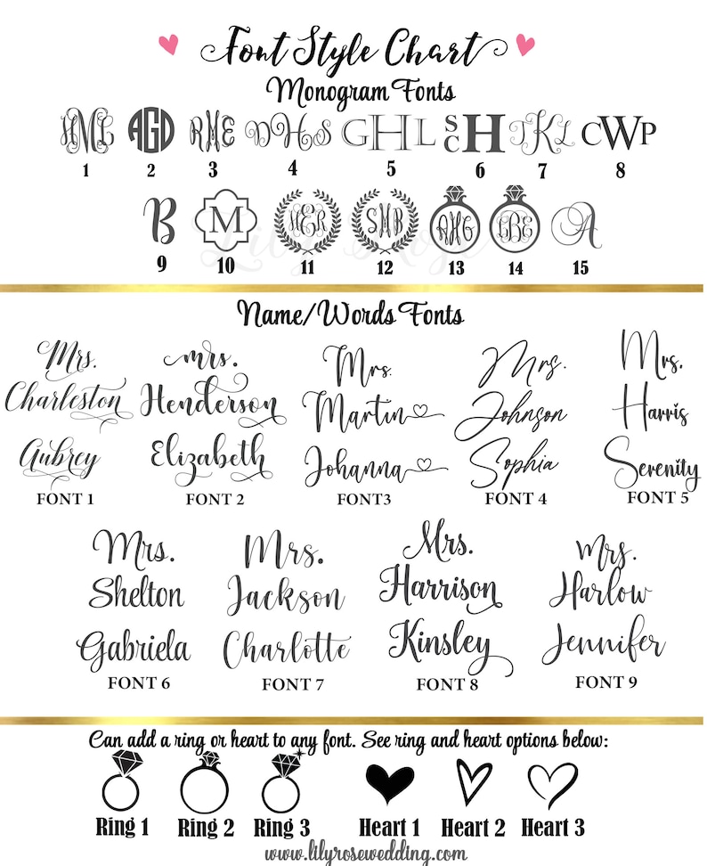 May include: A chart displaying various font styles for monograms and names. The chart features 15 different font styles, with examples of each style. The chart also includes options for adding a ring or heart to any font.