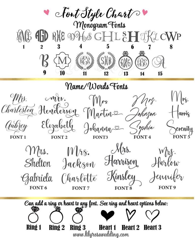 May include: A chart showing different font styles for monograms and names. The chart includes 15 different font styles, with examples of each style. The chart also includes options for adding a ring or heart to any font.