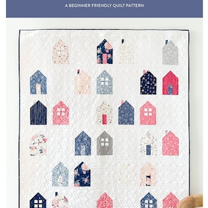 Cozy Village Quilt Pattern By Cotton And Joy
