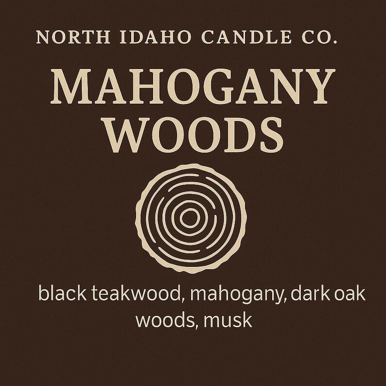 Mahogany Woods Candle – Teakwood and Musk Scent – Masculine Woodsy Candle – Dark & Cozy Fall Home Fragrance – North Idaho Candle Co. image 3