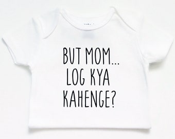 Log kya kahenge bodysuit, T-shirt, baby clothes, boy girl, cute, baby gift, Indian, Desi, Pakistan, Hindi, Urdu, kids, funny shirt, Eid gift