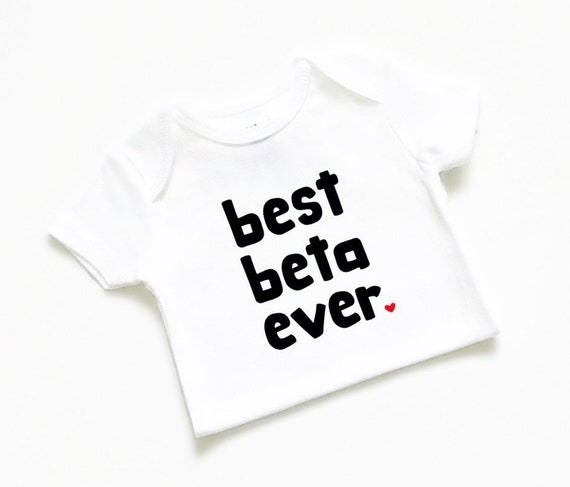 Best beta ever, bodysuit, T-shirt, personalized custom, gift, baby, baby gift, boy, girl, baby shower, cute, baby clothes, Desi, Muslim, tee