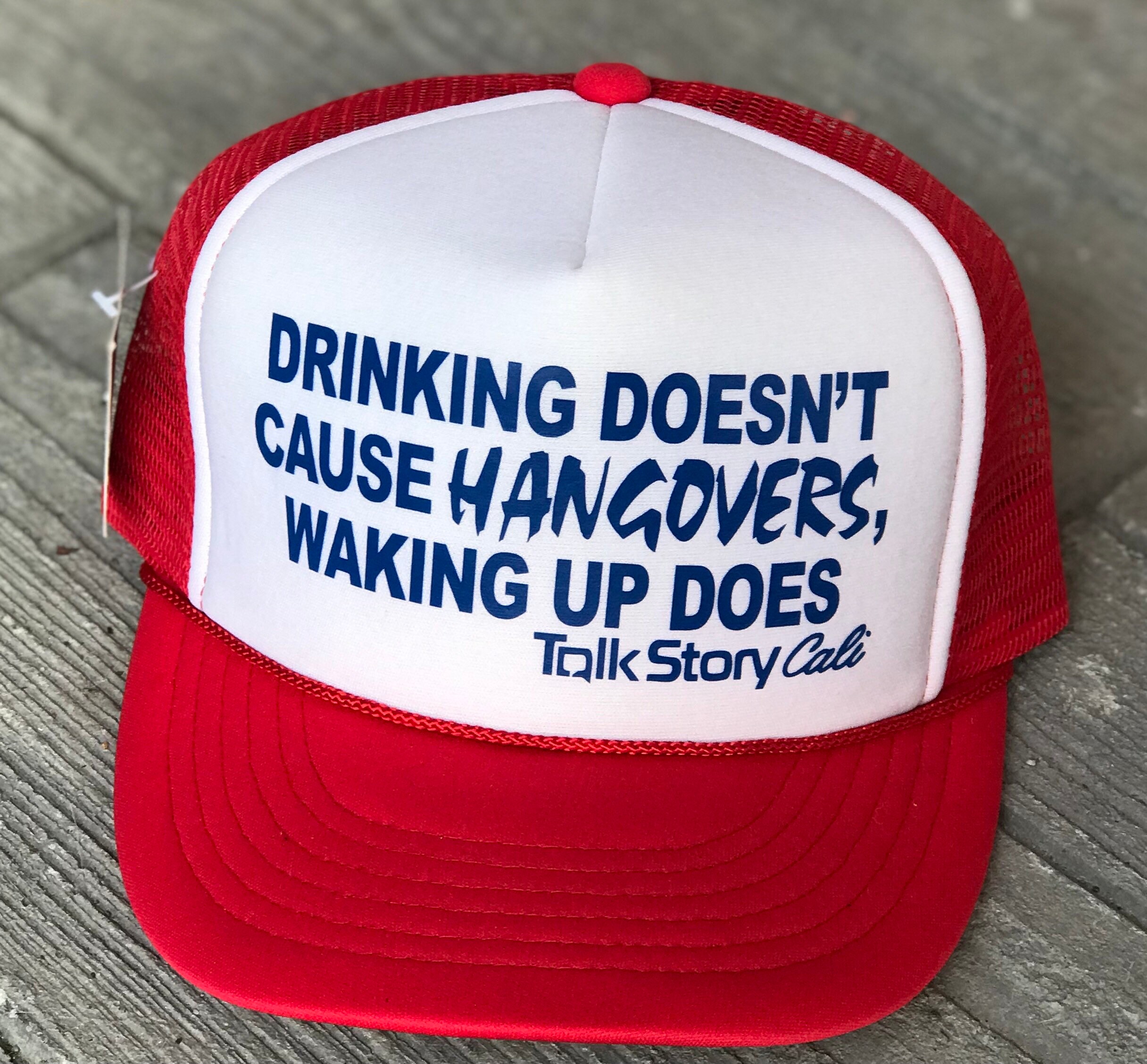 Drinking Doesnt Cause HANGOVERS Walking up Does Etsy