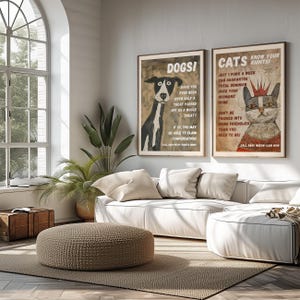 May include: Two vintage-style posters with illustrations of a dog and a cat. The dog poster says "Dogs!" and the cat poster says "Cats! Know Your Rights!" Both posters have text about the rights of pets.