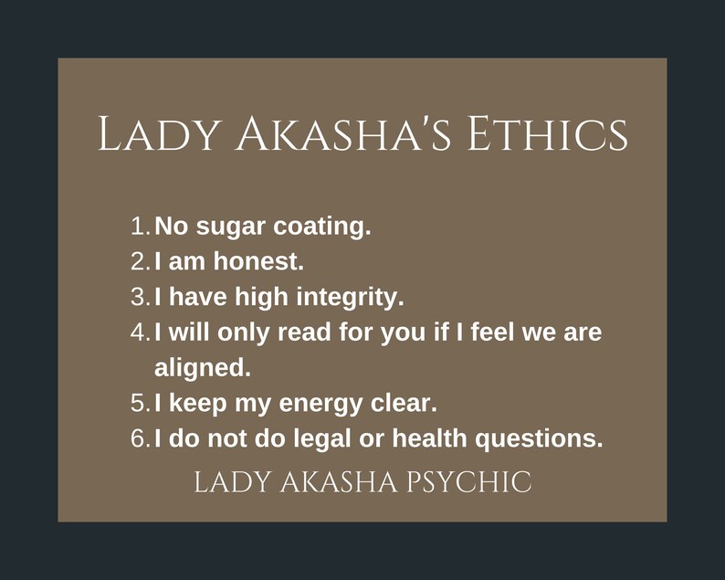 Puede incluir: Gr&aacute;fico con el texto "LADY AKASHA'S ETHICS" en fuente blanca. El texto enumera seis principios &eacute;ticos, incluyendo la honestidad y la integridad. El gr&aacute;fico tambi&eacute;n incluye el texto "LADY AKASHA PSYCHIC".