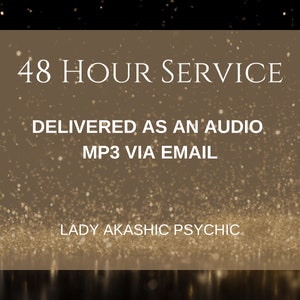 Op de afbeelding: Een digitale afbeelding met een gouden en zwarte glitterachtergrond. De tekst luidt "48 UUR SERVICE" boven "GELEVERD ALS AUDIO MP3 VIA E-MAIL." De tekst "LADY AKASHIC PSYCHIC" staat onderaan.