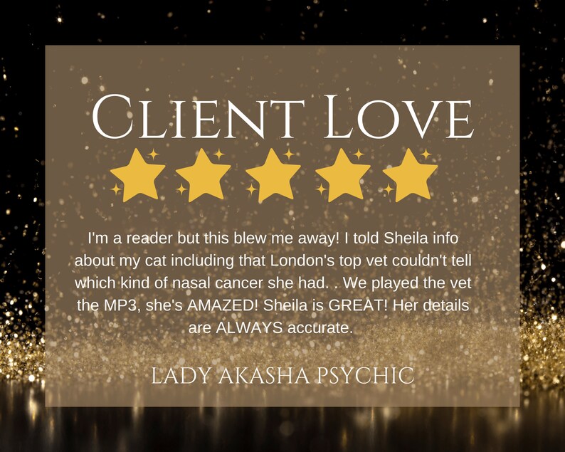 Puede incluir: Gr&aacute;fico dorado y marr&oacute;n con las palabras "CLIENT LOVE" y cinco estrellas doradas. El texto a continuaci&oacute;n dice: "I'm a reader but this blew me away!" y un testimonio para Lady Akasha Psychic.