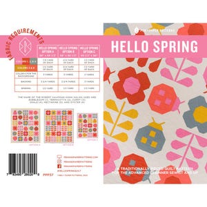 May include: A Hello Spring quilt pattern booklet by Pen + Paper Patterns featuring fabric requirements for three options. The cover displays a light gray background with a repeating graphic print of red, pink, yellow, and gray flowers and ladybugs.