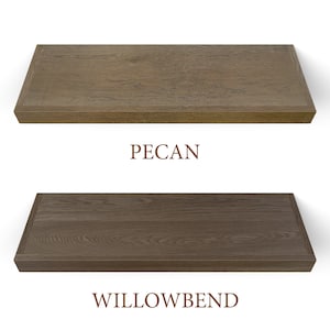 Pecan and willowbend finishes.