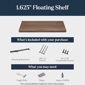 Pu&ograve; includere: Una mensola flottante da 1,625" con finitura venata del legno. Hardware incluso: una staffa di montaggio, tre viti #10 x 3" e tre viti a testa svasata #6 x 5/8". Articoli necessari: bulloni a espansione, spessori e punta quadrata.