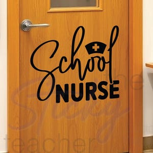 School Nurse Wall Door Vinyl Decal - Nurse Office nurse&#39;s door, school nurse clinic decal door decoration