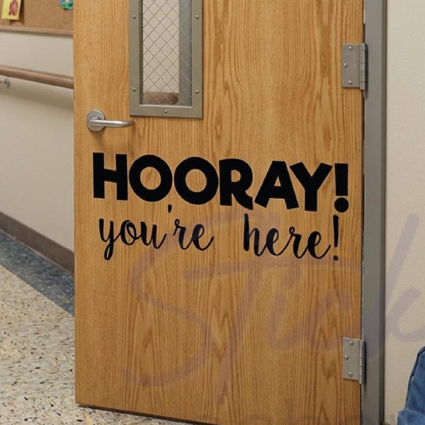 Classroom Door Decal HOORAY! you're here! School Elementary Teacher Wall Decal Educational | Back to School