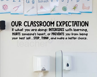 Our Classroom Expectations Wall Vinyl Decal, Classroom Door,  Be your best decal, Back to School Wall decor Stay on task classroom one rule