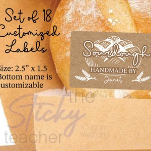 May include: Set of 18 customizable 2.5" x 1.5" labels with a brown kraft paper background. The labels feature a white illustration of a sourdough loaf of bread with the text "Sourdough Handmade by Janet".