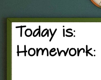 Today is and Homework bundle Vinyl Decal Classroom Decal Teacher Elementary Classroom Decal Whiteboard Decal Chalkboard Decal School Decal