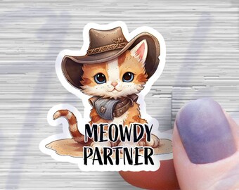 Meowdy Cowboy Cat Sticker ~ Animal Meme Sticker Cute - Tabby Cat Decal for Water Bottles Laptops - Kawaii Funny Computer Hydroflask Sticker