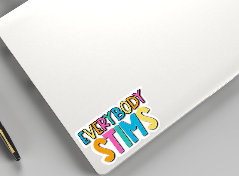 Everybody Stims Vinyl Sticker Neurodiversity Autism Special Needs Mom ...