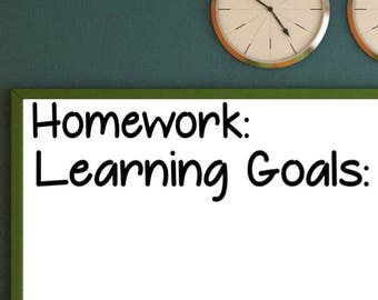 Homework and Learning Goals Decal Classroom Decal Teacher Decal Classroom Decal Whiteboard Decal Chalkboard Decal Educational School Decal