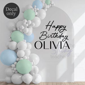 Custom Happy Birthday Party Decal for Backdrop Arch - Decal Backdrop - Custom Decoration - Vinyl Party Decal - NOT for fabrics - VINYL only