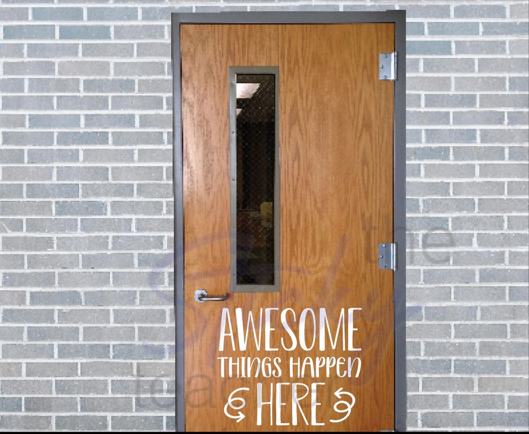 Awesome Things Happen Here With Arrows Classroom Door Vinyl Wall Decal ...