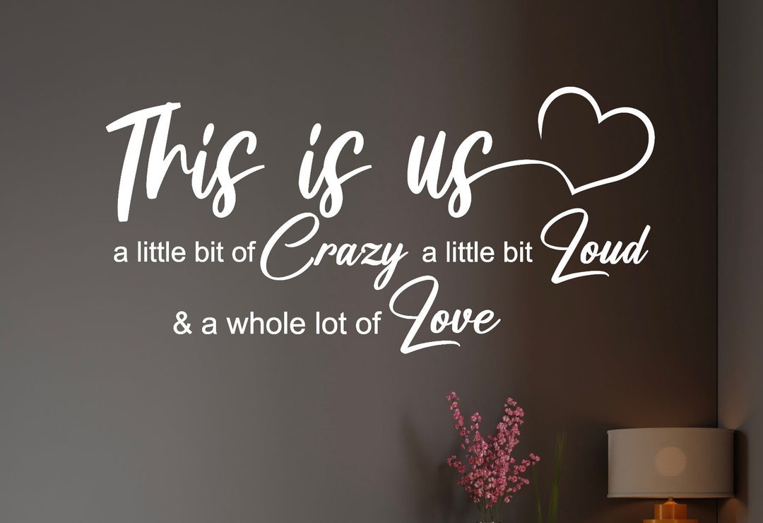 This is Us Family Wall Decal A Little Loud Design Love Family Vinyl