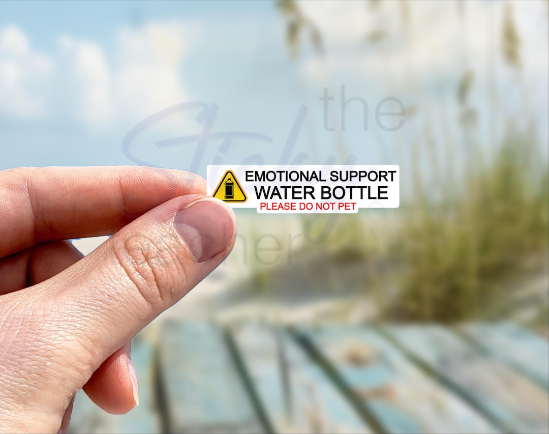 Emotional Support Water Bottle Sticker, Stickers for Support Hydro ...
