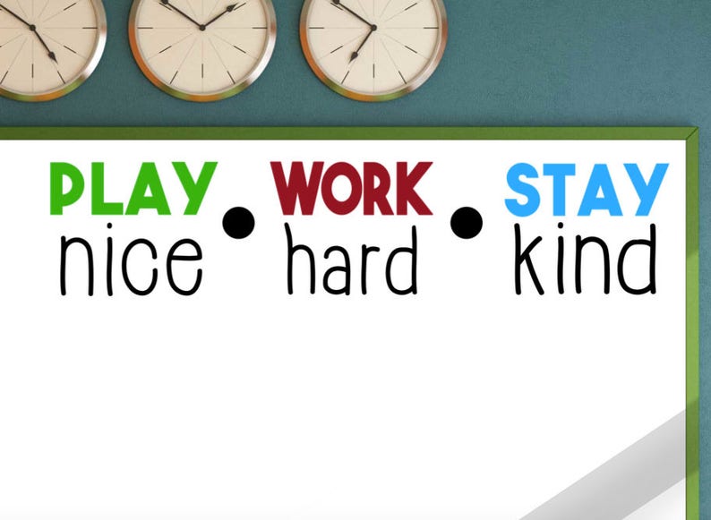 Play Nice Work Hard Stay Kind Wall Decal School Elementary Or Etsy