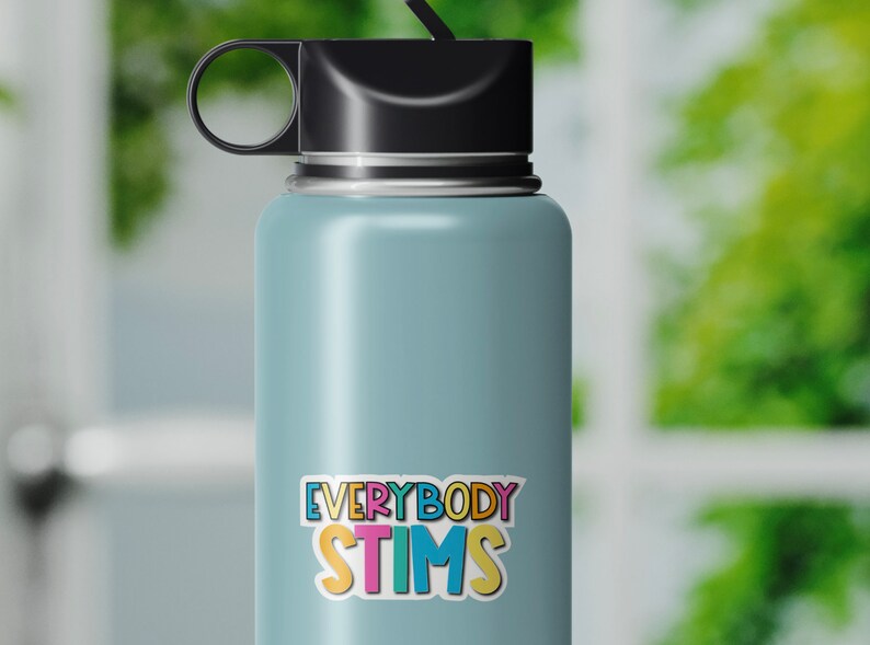 Everybody Stims Vinyl Sticker Neurodiversity Autism Special Needs Mom ...