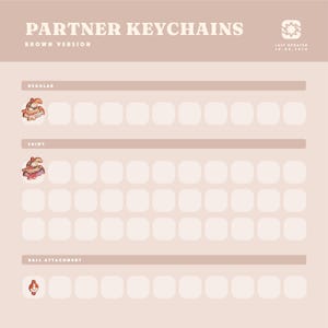 May include: A light brown digital tracking chart titled PARTNER KEYCHAINS BROWN VERSION. It features rows for REGULAR, SHINY, and BALL ATTACHMENT items, each with a small icon and empty rounded squares for inventory tracking and status updates.