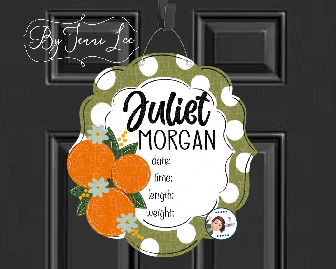 Clementine Hospital Birth Announcement Door Hanger, Orange Blossom Nursery Sign, Birth Stats
