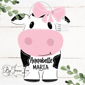 Cow Baby Door Hanger, Hospital Door Sign, Baby Girl Cow Birth Announcement, Nursery Sign, Birth Stats Sign