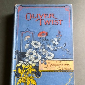 Charles Dickens &quot;Oliver Twists&quot;, Pub. Miles and Miles, Marguerite Series, rilegato su cartone
