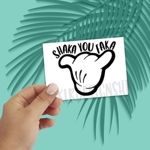 Shaka You Faka on Board Custom Vinyl Decal Sticker Hawaii Car