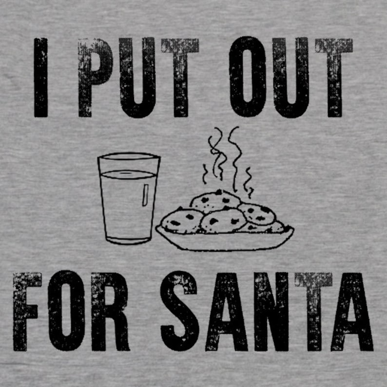 I Put Out for Santa sweatshirt Christmas cookies milk elves elf ornaments trees winter solstice lights noel thanksgiving turkey trot parade