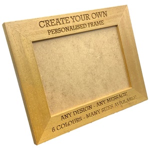 Personalised Wooden Photo Frame Custom Engraved Any Message Portrait or landscape -  6 colours available and 12 sizes (EF1)