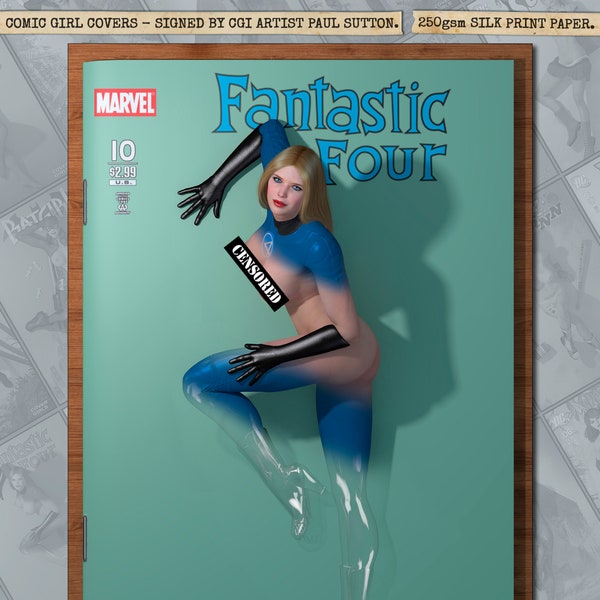 Invisible Woman Fantastic Four NUDE Pin-Up 'Cover Girls -Uncovered' Sexy Marvel Superhero Comic Cover Print Signed by CGI Artist Paul Sutton