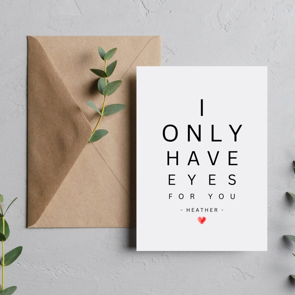 I Only Have Eyes for You, Eye Exam Styled Valentines Day Card, Perfect Card for your Eye Doctor Loved One, Cute Love Wordplay, Personalized