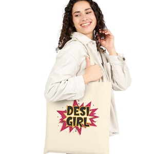 Desi Girl Funny Cotton Canvas Bag, Gift for Friends, Cute Shopping Tote, Reusable Grocery Bag