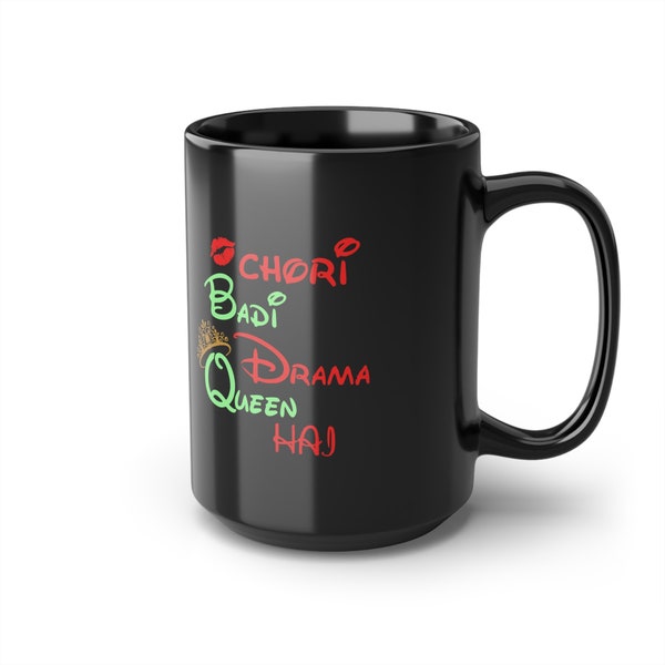 Chori Badi Drama Queen Hai / Lustig, Witzig Becher / Bollywood Chai Liebhaber Geschenk / Desi Teetrinker / sarkastische Kaffeetasse Keramik