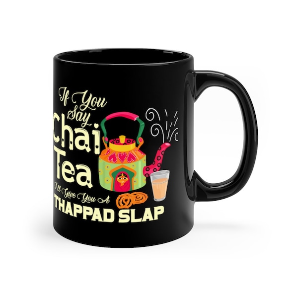 Indian Tea Mug | Bollywood Chai Lover Humor Gift | Desi Chai Cup | South Asian Coffee Mug | Funny Coffee Tea Lovers Mug | Chai Tea Mug