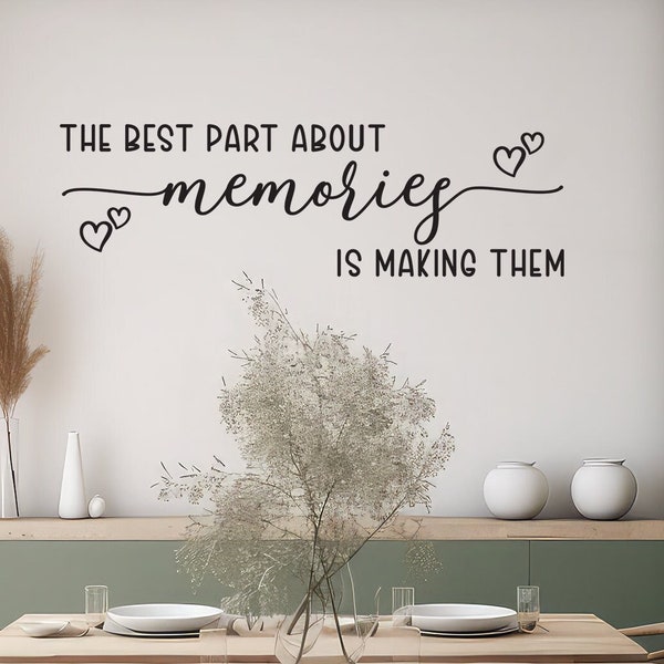 Making Memories -  Family Quotes Living Room Wall Decal, Entryway, Kitchen and Dining Wall Decor, Custom Vinyl Sticker, Housewarming Gifts