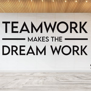 Teamwork Makes The Dream Work Wall Decal, Meeting Room Wall Decor, Custom Vinyl Sticker, Home Office Decor