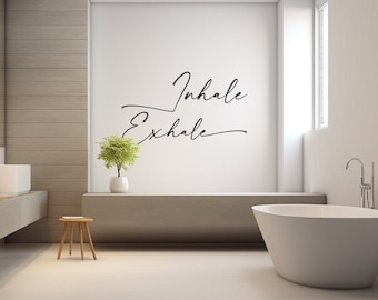 Inhale, Exhale Therapist Office Wall Decal, Bathroom, Bedroom Wall wall Decor, Custom Vinyl Sticker, Great Gift Idea