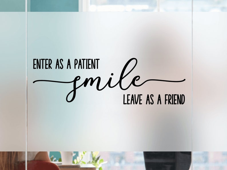 Enter As A Patient Waiting Room Wall Decal, Dentist Office Wall Decor, Custom Vinyl Sticker, Dental Student Gift Idea Bild 1